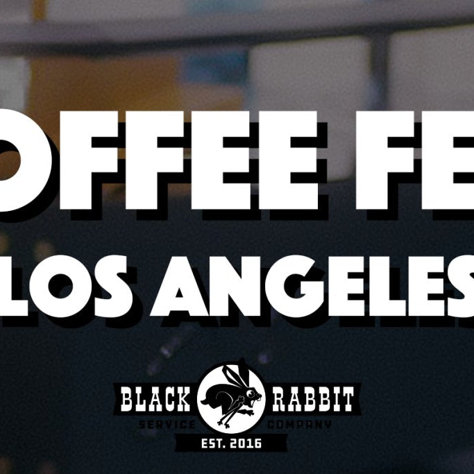 Coffee Fest Los Angeles '22 Recap - Black Rabbit Service Co.