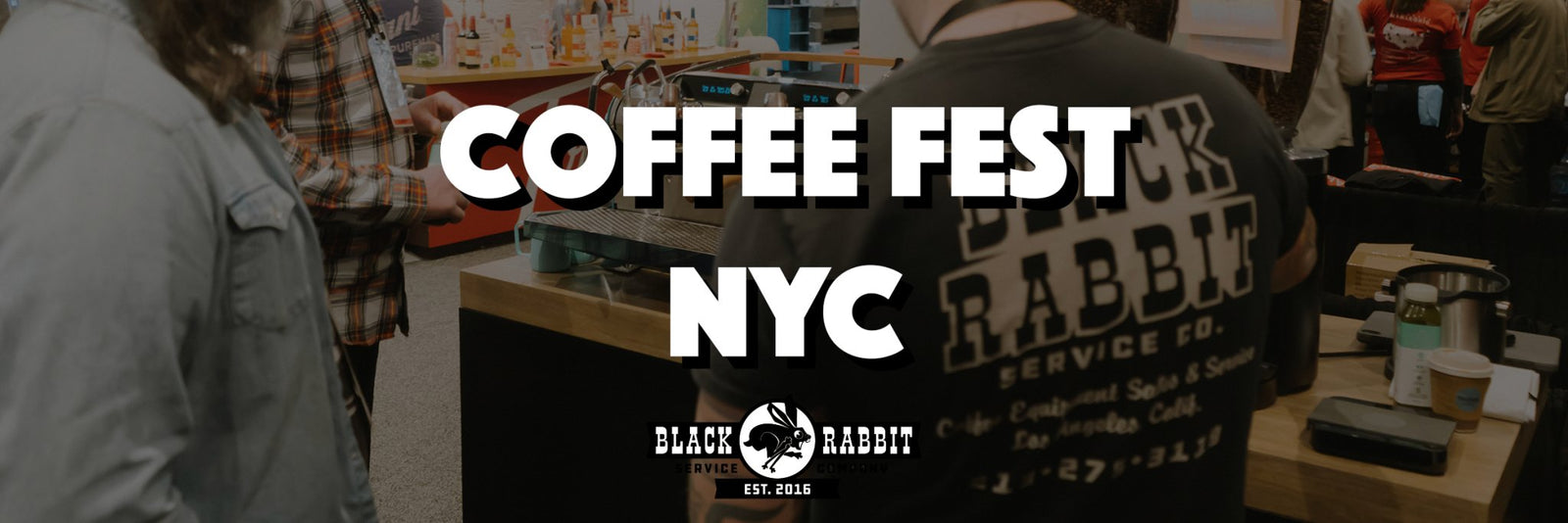 Coffee Fest NYC Recap | The Rabbit Hole - Black Rabbit Service Co.