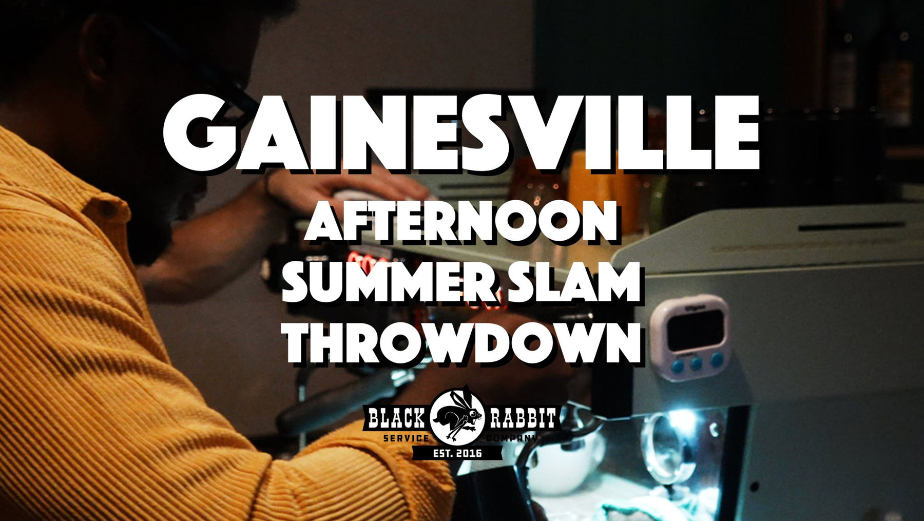 Gainesville Summer Slam Throwdown with Afternoon - Black Rabbit Service Co.