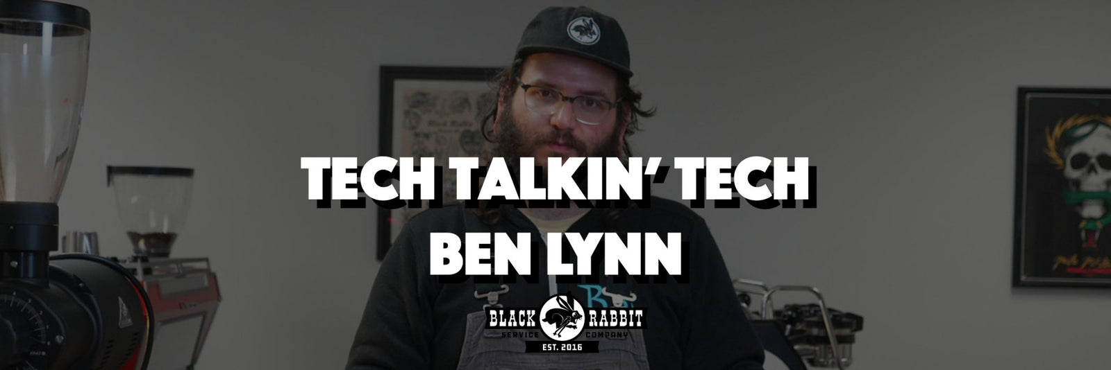 Tech Talkin' Tech: Ben Lynn - Black Rabbit Service Co.