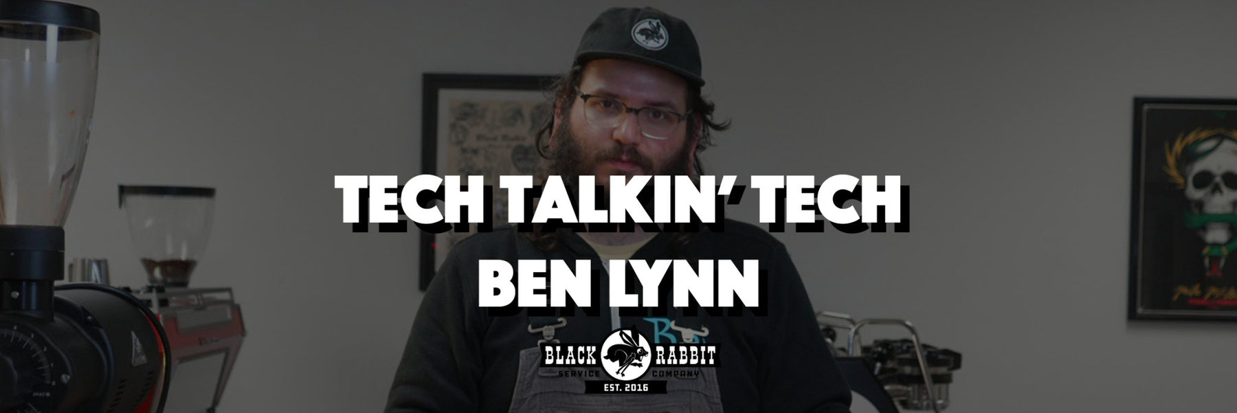Tech Talkin' Tech: Ben Lynn - Black Rabbit Service Co.