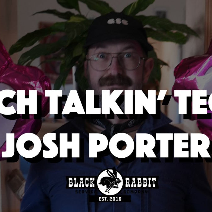 Tech Talkin' Tech: Josh Porter - Black Rabbit Service Co.