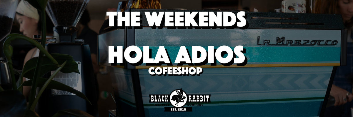 Adios Rabbit The Weekends: Hola Adios CoffeeShop – Black Rabbit Service Co.
